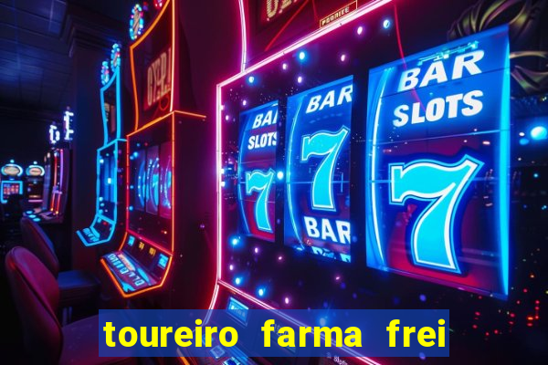 toureiro farma frei serafim teresina - pi